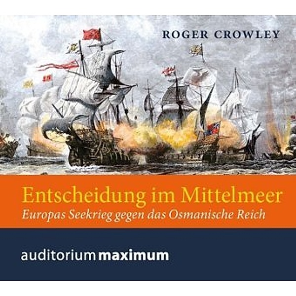 Entscheidung im Mittelmeer, 2 Audio-CD, Roger Crowley
