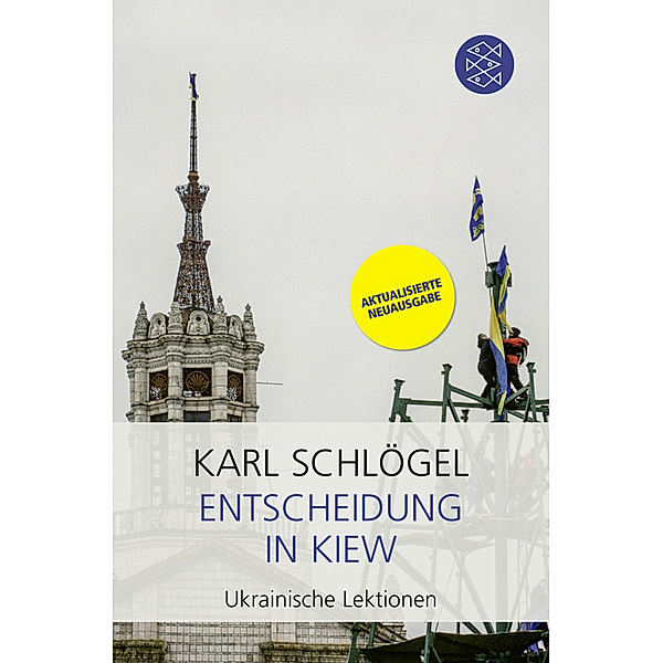 Entscheidung in Kiew, Karl Schlögel