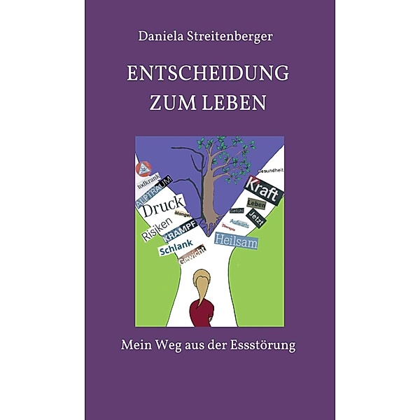 Entscheidung zum Leben, Daniela Streitenberger