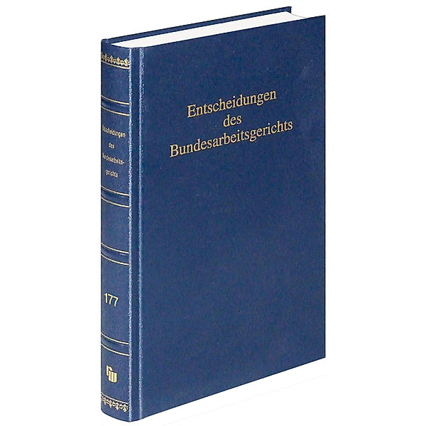 Entscheidungen des Bundesarbeitsgerichts (BAGE 177)