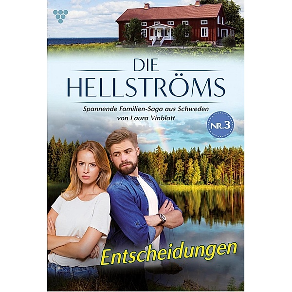 Entscheidungen / Die Hellströms Bd.3, Laura Vinblatt