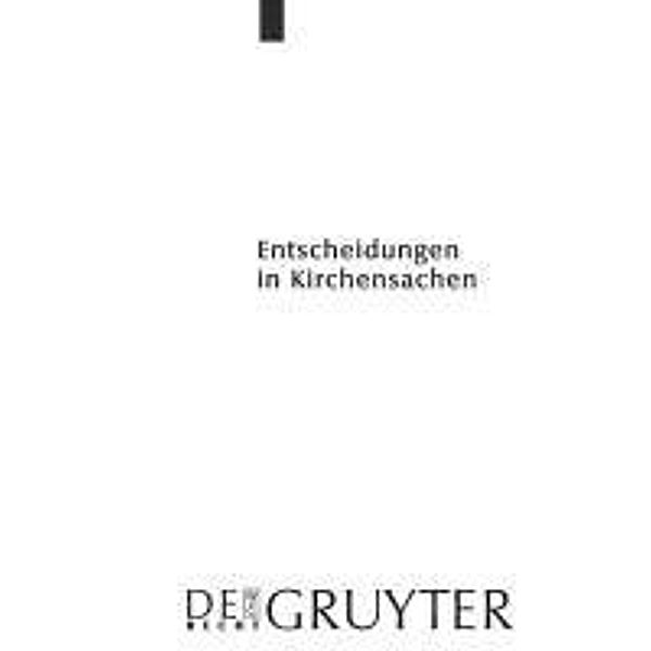 Entscheidungen in Kirchensachen seit 1946. Band 46 - 01.07.-31.12.2004 / Entscheidungen in Kirchensachen seit 1946