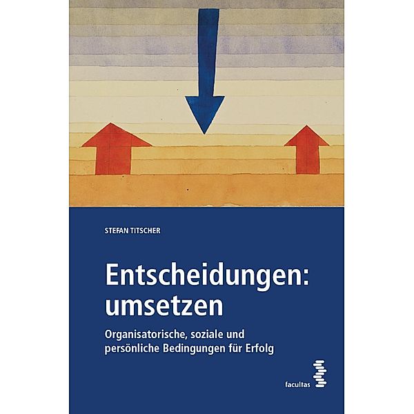 Entscheidungen: umsetzen, Stefan Titscher