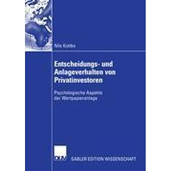 Entscheidungs- und Anlageverhalten von Privatinvestoren, Nils Kottke