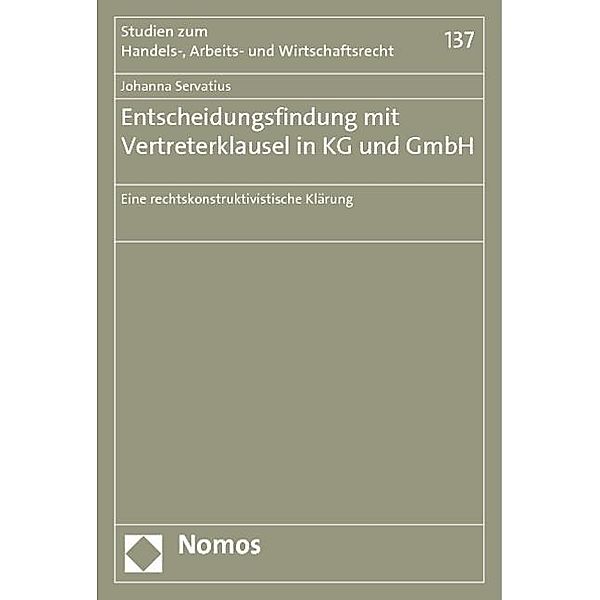 Entscheidungsfindung mit Vertreterklausel in KG und GmbH, Johanna Servatius