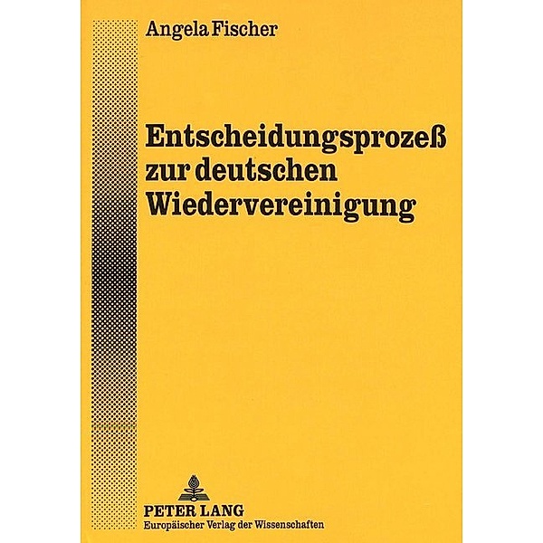 Entscheidungsprozess zur deutschen Wiedervereinigung, Angela Fischer