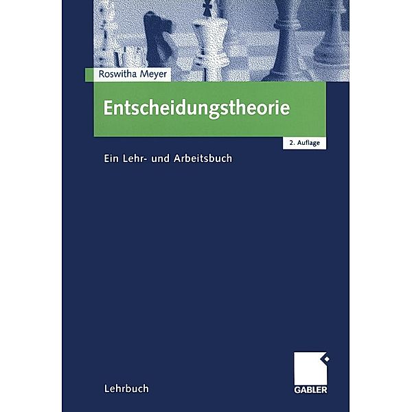 Entscheidungstheorie, Roswitha Meyer