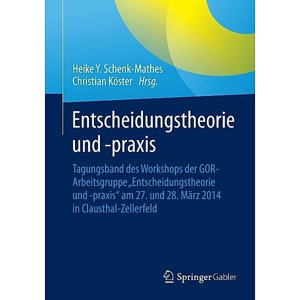 Entscheidungstheorie und -praxis