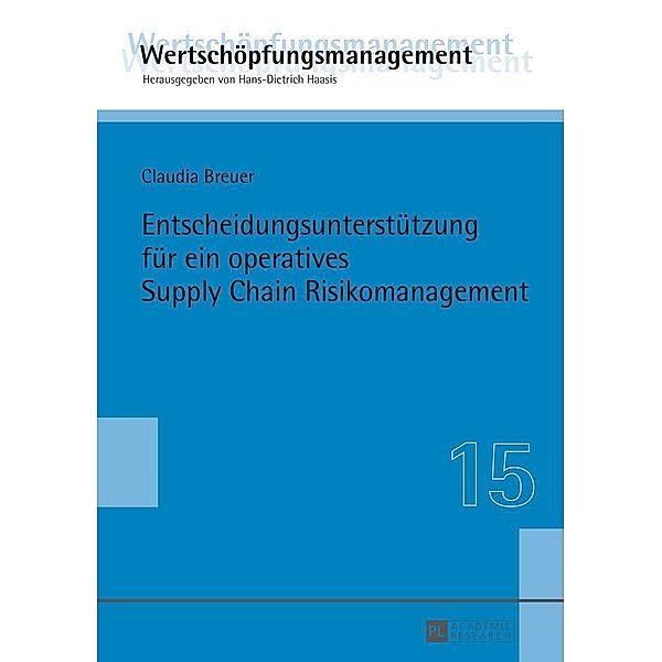 Entscheidungsunterstuetzung fuer ein operatives Supply Chain Risikomanagement, Breuer Claudia Breuer