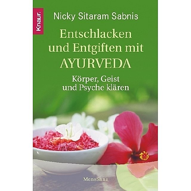 Entschlacken und Entgiften mit Ayurveda Buch - Weltbild.ch
