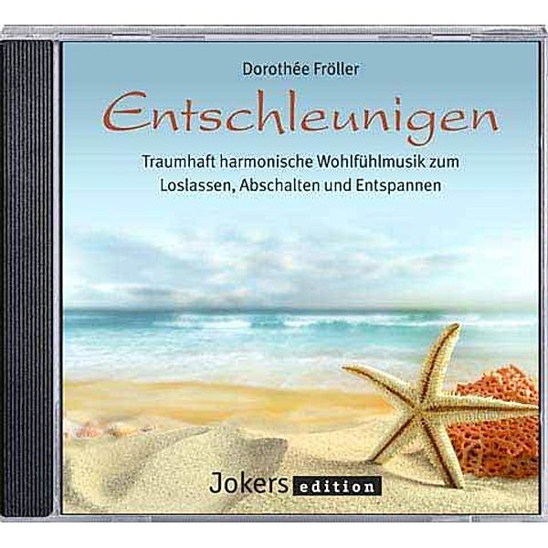 Entschleunigen, CD, Dorothée Fröller