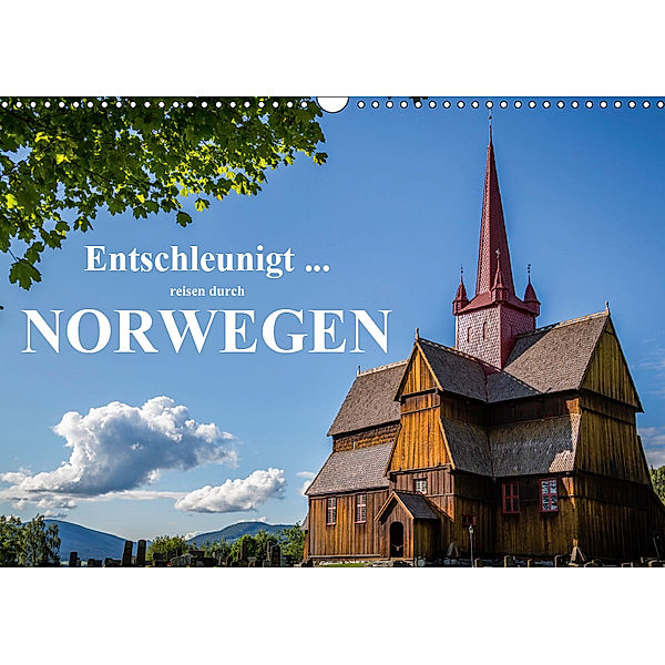 Entschleunigt ... reisen durch Norwegen (Wandkalender 2019 DIN A3 quer), Dirk Sulima