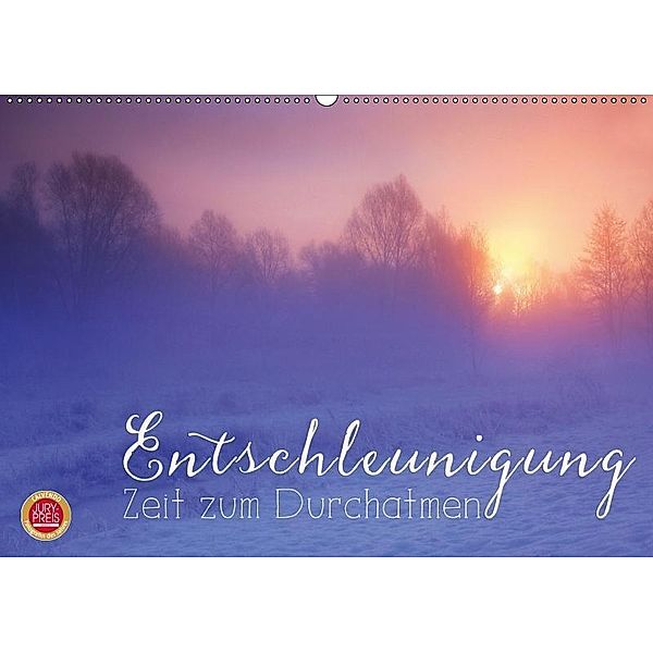 Entschleunigung - Zeit zum Durchatmen (Wandkalender 2019 DIN A2 quer), Martina Cross