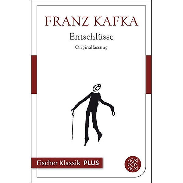 Entschlüsse, Franz Kafka
