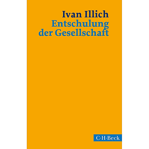 Entschulung der Gesellschaft, Ivan Illich