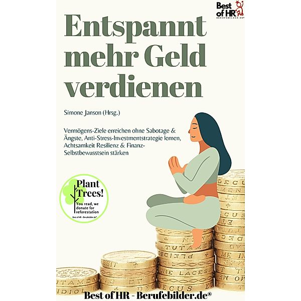 Entspannt mehr Geld verdienen, Simone Janson