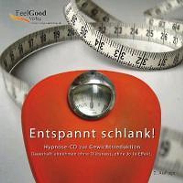 Entspannt schlank!, 1 Audio-CD, Annegret Hartmann