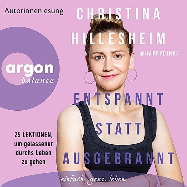 Entspannt statt ausgebrannt, Christina Hillesheim