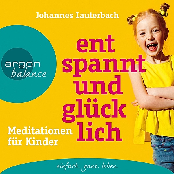 Entspannt und glücklich, Johannes Lauterbach