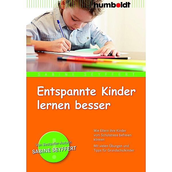 Entspannte Kinder lernen besser, Sabine Seyffert