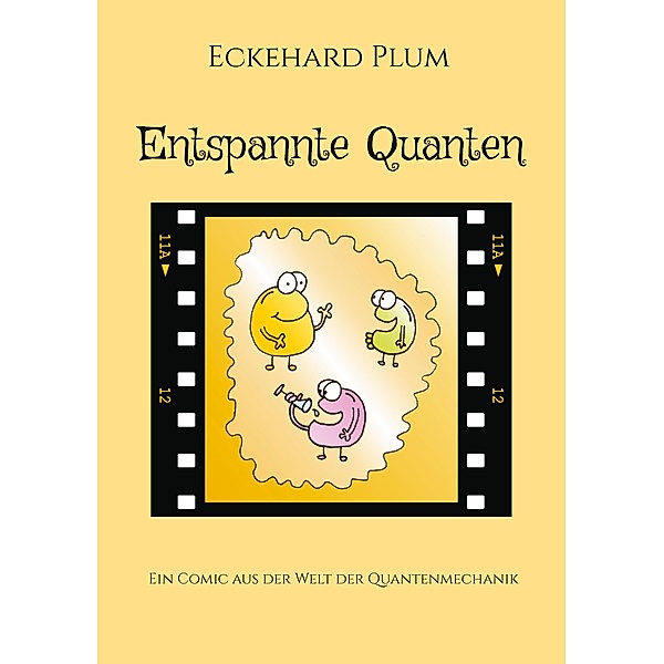 Entspannte Quanten, Eckehard Plum