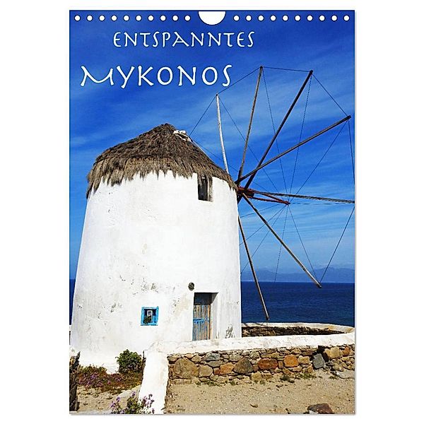 Entspanntes Mykonos (Wandkalender 2024 DIN A4 hoch), CALVENDO Monatskalender, Calvendo, Melanie Sommer