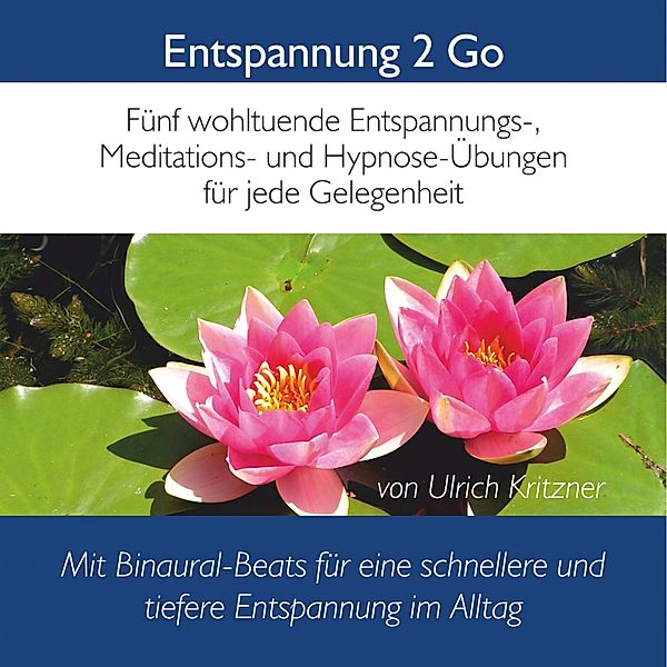 Entspannung 2 Go, Ulrich Kritzner