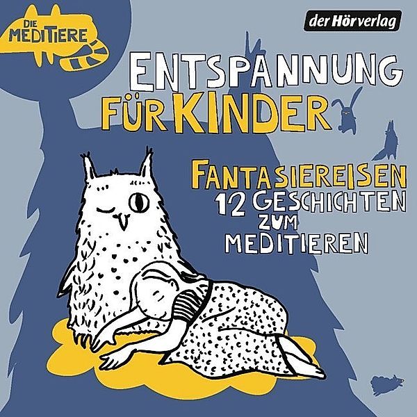 Entspannung für Kinder. Fantasiereisen - 12 Geschichten zum Meditieren,1 Audio-CD