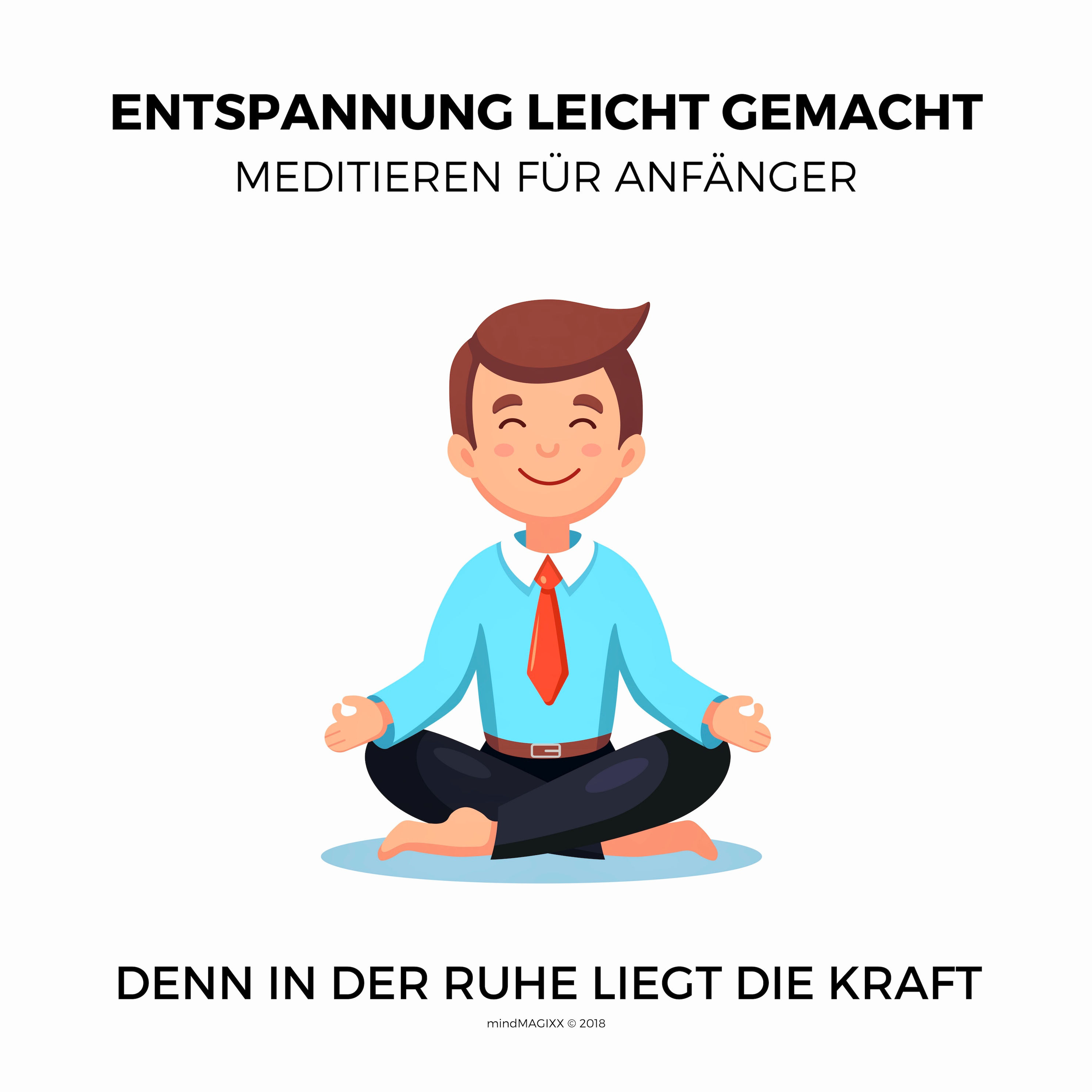 Entspannung Leicht Gemacht Meditieren Fur Anfanger Ruhe Entspannung Erholung Meditation Regeneration Horbuch Download