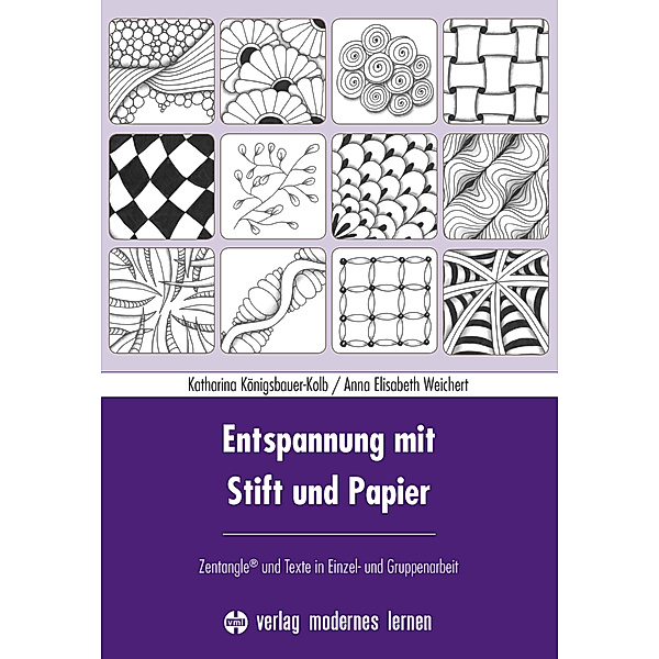 Entspannung mit Stift und Papier, Katharina Königsbauer-Kolb, Anna E. Weichert
