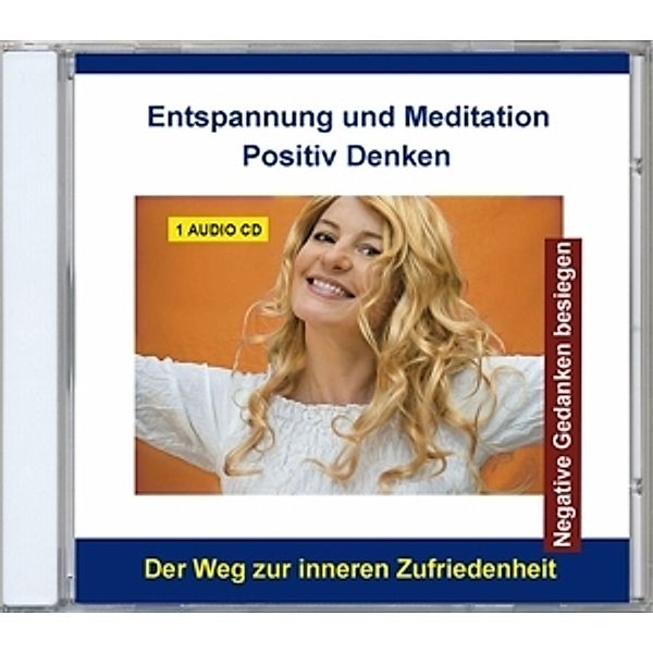 Entspannung Und Meditation-Positiv Denken, Thomas Rettenmaier