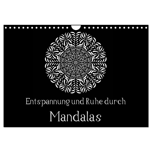 Entspannung und Ruhe durch Mandalas (Wandkalender 2024 DIN A4 quer), CALVENDO Monatskalender, Heike Langenkamp