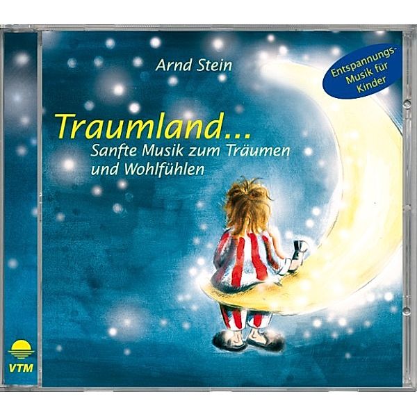 Entspannungs-Musik für Kinder - Traumland ..., Arnd Stein