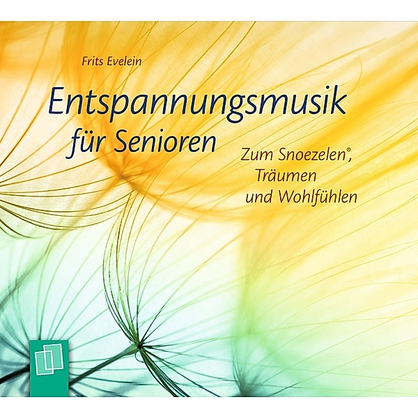 Entspannungsmusik für Senioren,Audio-CD, Frits Evelein