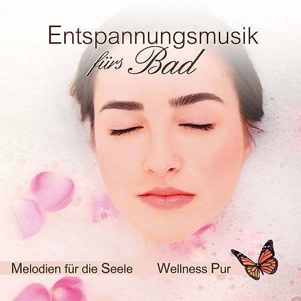 Entspannungsmusik Fürs Bad, Wellness Pur