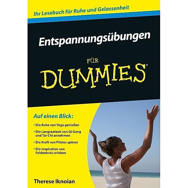 Entspannungsübungen für Dummies, Therese Iknoian