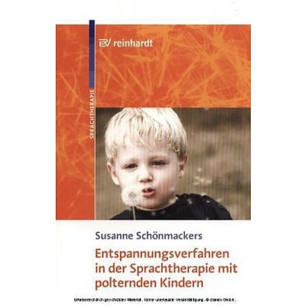 Entspannungsverfahren in der Sprachtherapie mit polternden Kindern, Susanne Schönmackers