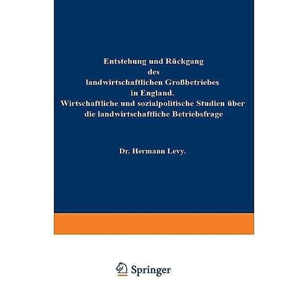 Entstehung und Rückgang des landwirtschaftlichen Großbetriebes in England, Hermann Levy