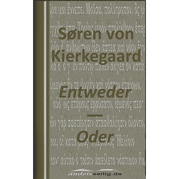 Entweder - Oder, Søren Kierkegaard