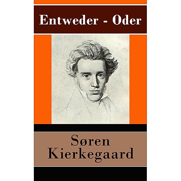 Entweder - Oder, Søren Kierkegaard