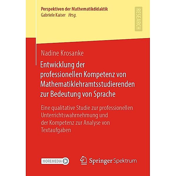 Entwicklung der professionellen Kompetenz von Mathematiklehramtsstudierenden zur Bedeutung von Sprache / Perspektiven der Mathematikdidaktik, Nadine Krosanke