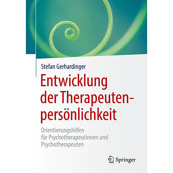 Entwicklung der Therapeutenpersönlichkeit, Stefan Gerhardinger