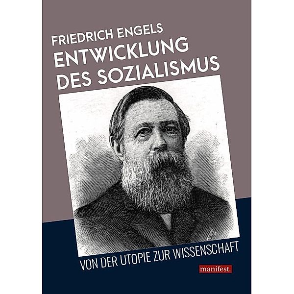 Entwicklung des Sozialismus von der Utopie zur Wissenschaft, Friedrich Engels