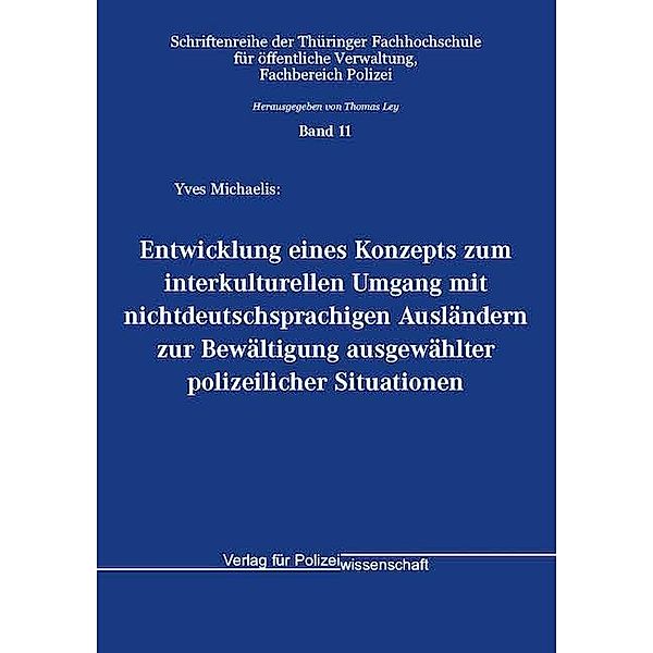 Entwicklung eines Konzepts zum interkulturellen Umgang mit nichtdeutschsprachigen Ausländern zur Bewältigung ausgewählte, Yves Michaelis