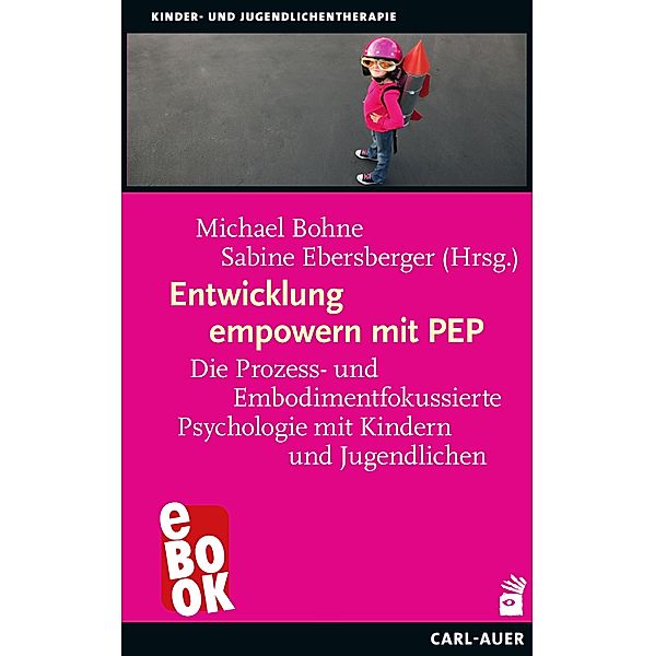 Entwicklung empowern mit PEP / Kinder- und Jugendlichentherapie