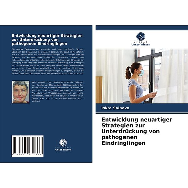 Entwicklung neuartiger Strategien zur Unterdrückung von pathogenen Eindringlingen, Iskra Sainova