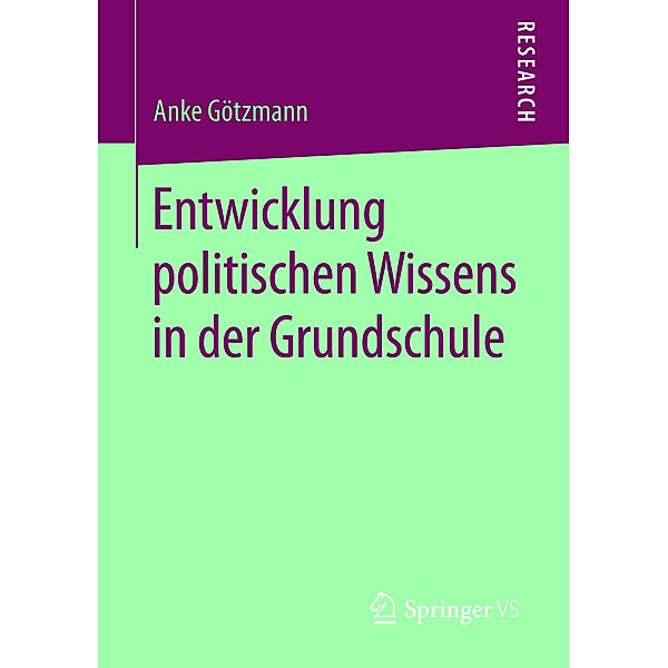 Entwicklung politischen Wissens in der Grundschule, Anke Götzmann