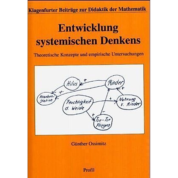 Entwicklung systemischen Denkens, Günther Ossimitz