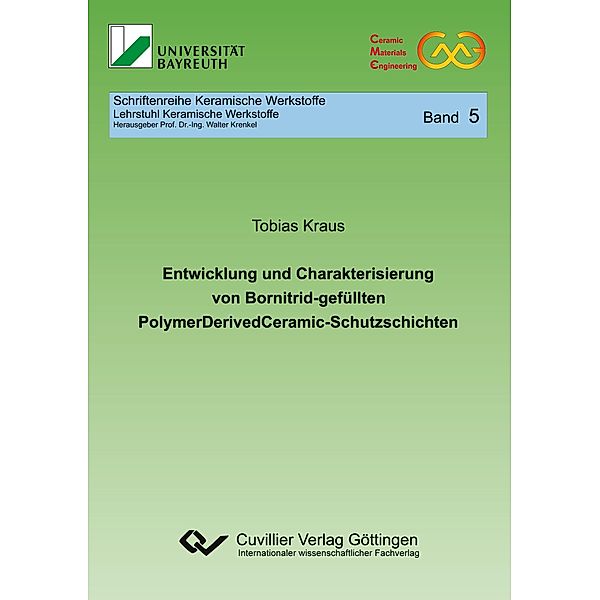 Entwicklung und Charakterisierung von Bornitrid-gefüllten PolymerDerivedCeramic-Schutzschichten, Tobias Kraus