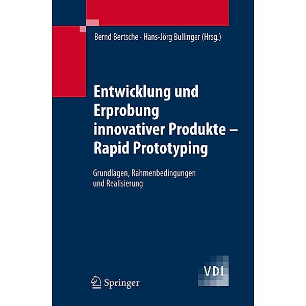 Entwicklung und Erprobung innovativer Produkte - Rapid Prototyping / VDI-Buch